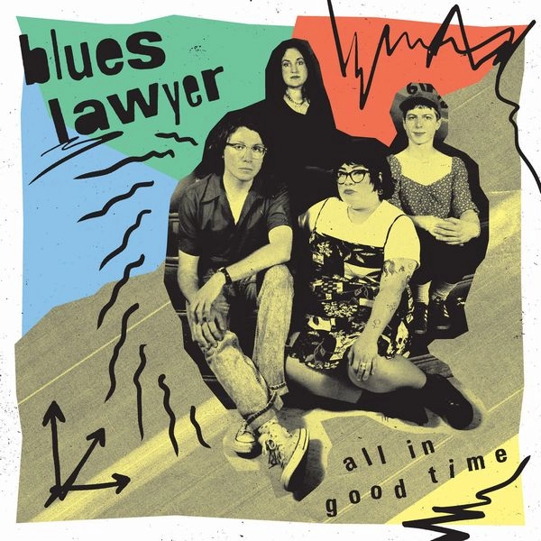 BLUES LAWYER / ALL IN GOOD TIME