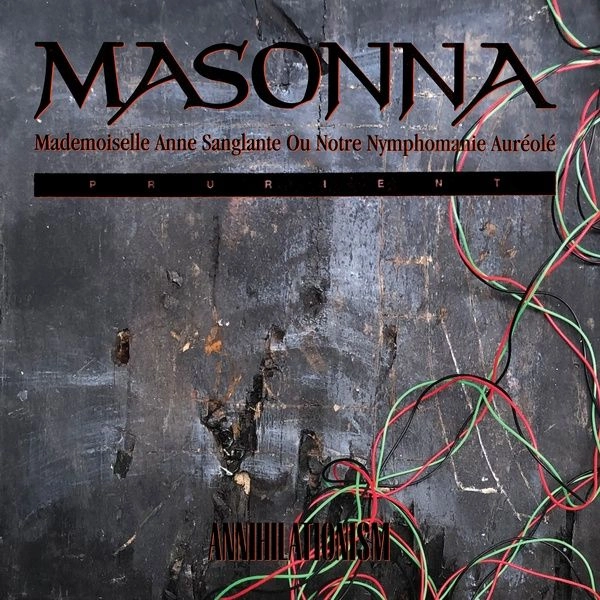 MASONNA / PRURIENT / ANNIHILATIONISM (VINYL)