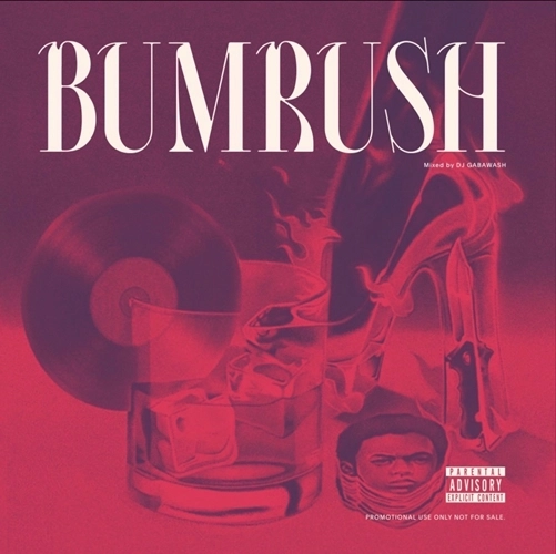 DJ GABAWASH / BUMRUSH