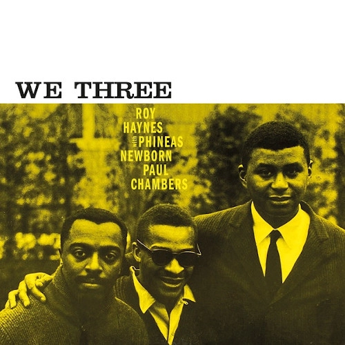 ROY HAYNES / ロイ・ヘインズ / WE THREE (CLEAR VINYL)