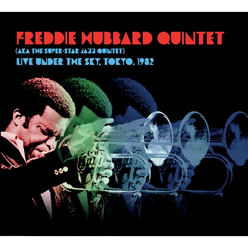 FREDDIE HUBBARD / フレディ・ハバード / LIVE UNDER THE SKY,TOKYO,1982