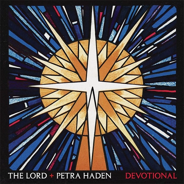 LORD + PETRA HADEN / DEVOTIONAL(BLACK VINYL)