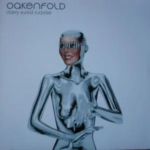 OAKENFOLD / STARRY EYED SURPRISE