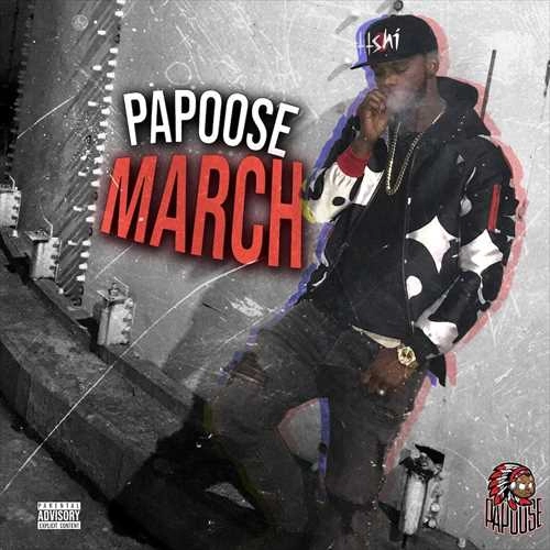 PAPOOSE / "MARCH ""2LP"""
