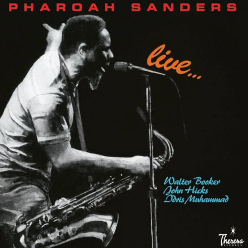 PHAROAH SANDERS / ファラオ・サンダース / PHAROAH SANDERS LIVE.... (180G/2LP)