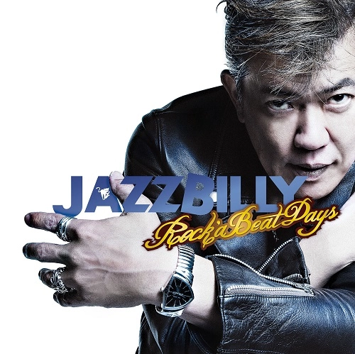 JAZZBILLY / Rock’a Beat Days（LP）