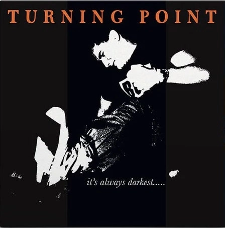 TURNING POINT / ターニングポイント / IT'S ALWAYS DARKEST..... (CASSETTE)