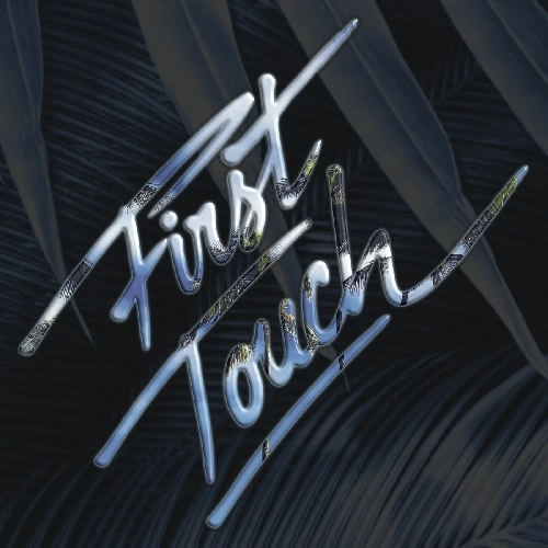 FIRST TOUCH / ファースト・タッチ / CHANGES / CHRON (COLOR VINYL)