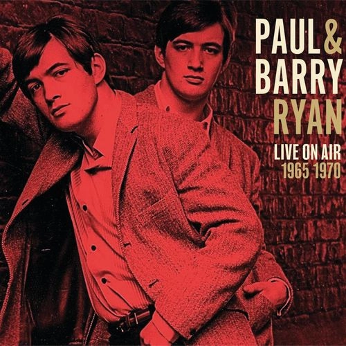 PAUL & BARRY RYAN / ポール&バリー・ライアン / LIVE ON AIR 1965 - 1970 (CD)