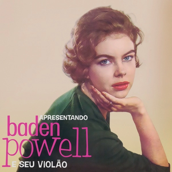 BADEN POWELL / バーデン・パウエル / APRESENTANDO BADEN POWELL E SEU VIOLAO