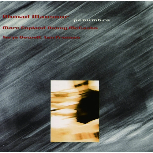 AHMAD MANSOUR / アーマッド・マンスール / ペヌンブラ