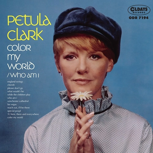 PETULA CLARK / ペトゥラ・クラーク / カラー･マイ･ワールド / フー･アム･アイ（紙ジャケット）