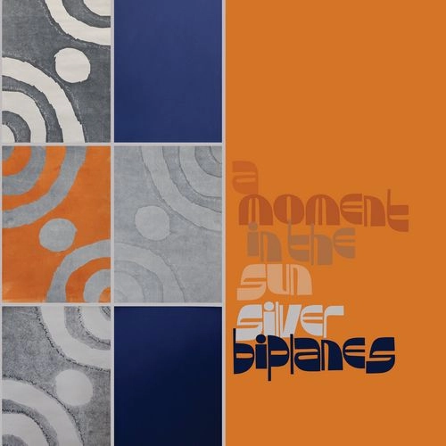 SILVER BIPLANES / A MOMENT IN THE SUN (VINYL)