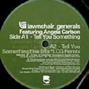 LAWNCHAIR GENERALS / TELL YOU SOMETHING