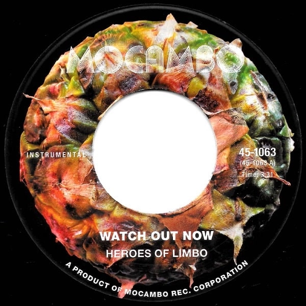 HEROES OF LIMBO / ヒーローズ・オヴ・リンボ / WATCH OUT NOW B/W TRY AGAIN