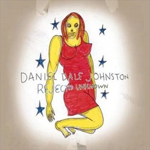 DANIEL JOHNSTON / ダニエル・ジョンストン / REJECTED UNKNOWN (LP)