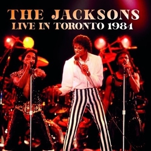 JACKSONS / ジャクソンズ / LIVE IN TORONTO 1984 / LIVE IN TORONTO 1984 