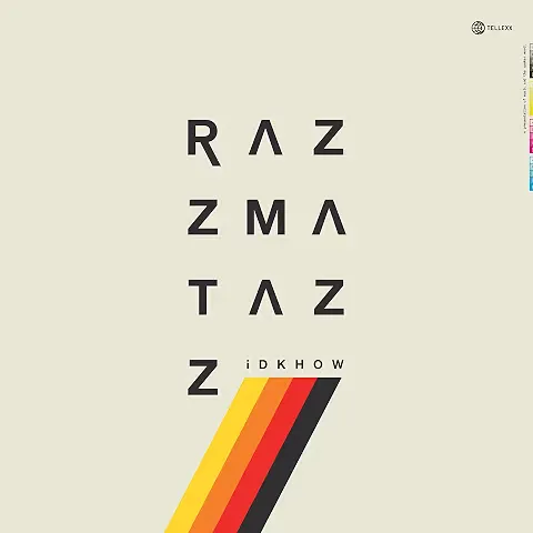 I DONT KNOW HOW BUT THEY FOUND ME / RAZZMATAZZ