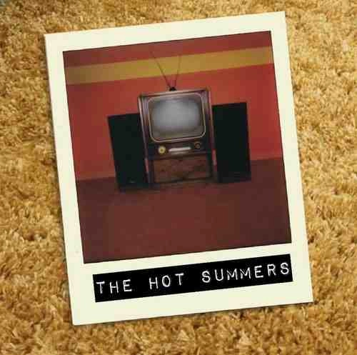 HOT SUMMERS / HOT SUMMERS