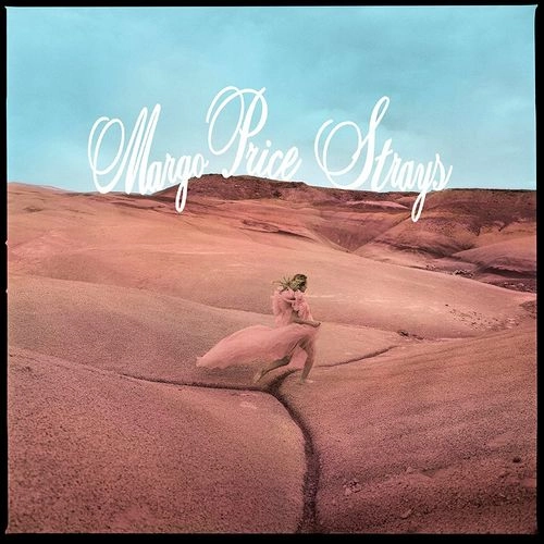 MARGO PRICE / マーゴ・プライス / STRAYS [CD]