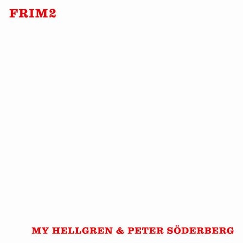 HELLGREN MY AND PETER SODERBERG / PLUCKED AND BOWED