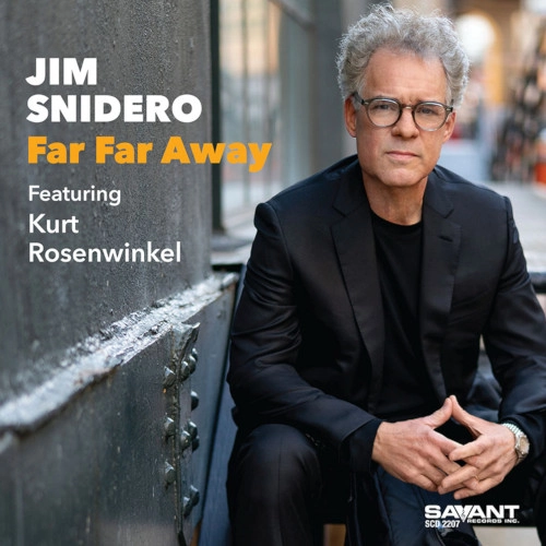 JIM SNIDERO / ジム・スナイデロ / FAR FAR AWAY