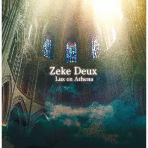 Zeke Deux / Lux en Athena