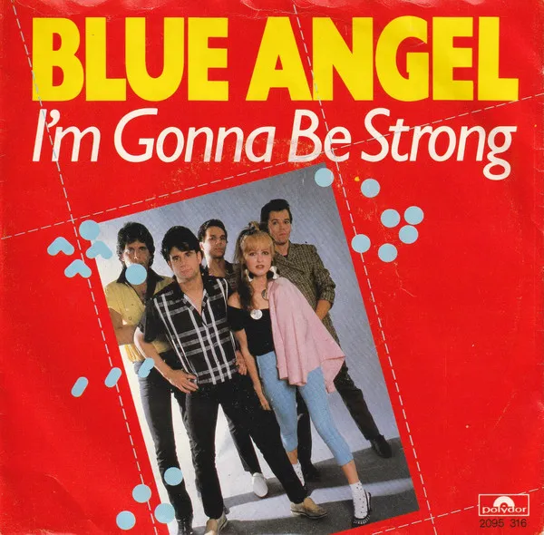 BLUE ANGEL / ブルーエンジェル / I'M GONNA BE STRONG