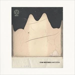 STIAN WESTERHUS / AMPUTATION