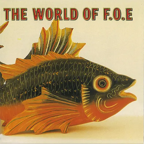 F.O.E.(HARUOMI HOSONO) / F.O.E.(細野晴臣) / WORLD OF F.O.E