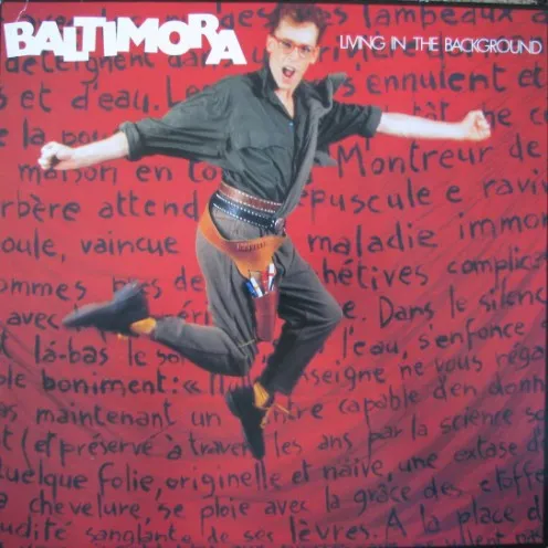 BALTIMORA / バルティモラ / LIVING IN THE BACKGROUND