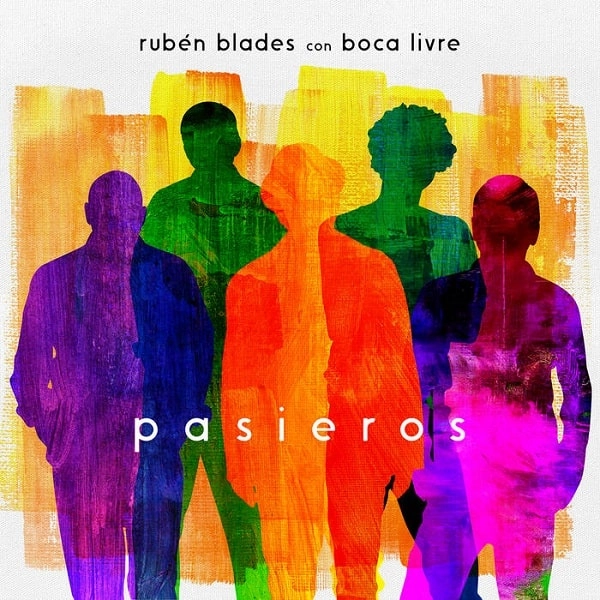 RUBEN BLADES & BOCA LIVRE / ルベーン・ブラデス & ボカ・リヴリ / PASIEROS (2LP)