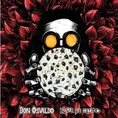 DON OSVALDO / ドン・オスバルド / FLOR DE CEIBO