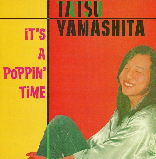 TATSURO YAMASHITA / 山下達郎 / IT'S A POPPIN' TIME（LP）