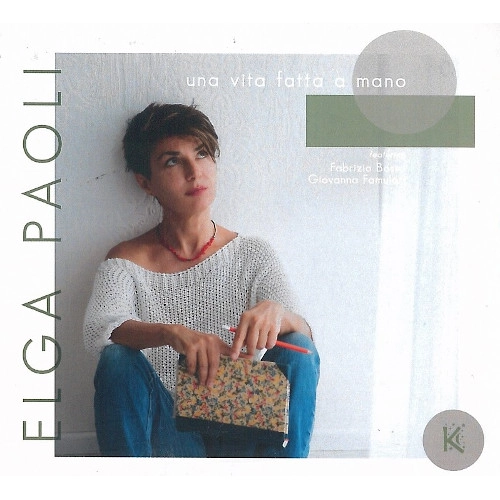 ELGA PAOLI / Una Vita Fatta A Mano