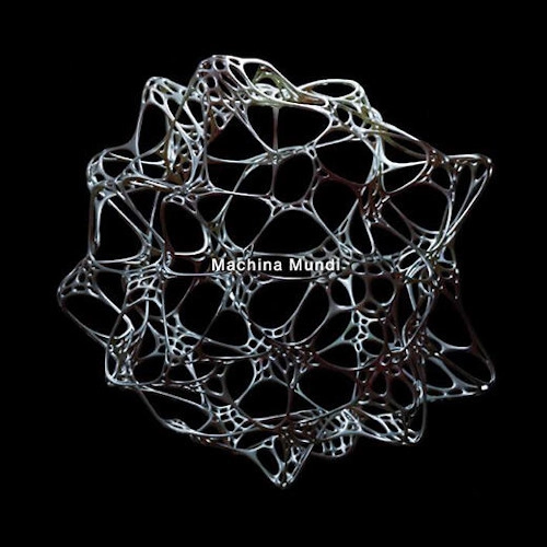 MACHINA MUNDI / MACHINA MUNDI