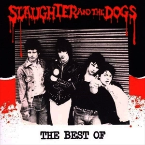 SLAUGHTER & THE DOGS / スローター&ザ・ドッグス / THE BEST OF /  