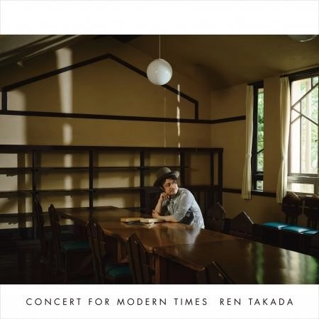 REN TAKADA / 高田漣 / Concert for Modern Times（LP） / Concert for Modern Times
