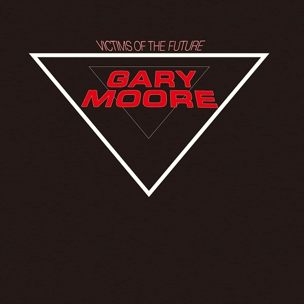 GARY MOORE / ゲイリー・ムーア / VICTIMS OF THE FUTURE / ヴィクティムズ・オブ・ザ・フューチャー(紙ジャケット SHM-CD)