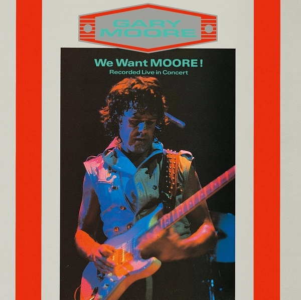 GARY MOORE / ゲイリー・ムーア / ウィ・ウォント・ムーア! (紙ジャケット SHM-CD) / WE WANT MOORE