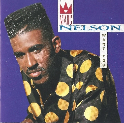MARC NELSON / マーク・ネルソン / アイ・ウォント・ユー