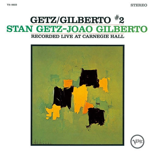 STAN GETZ & JOAO GILBERTO / スタン・ゲッツ＆ジョアン・ジルベルト / ゲッツ/ジルベルト#2 +5 / GETZ / GILBERTO #2