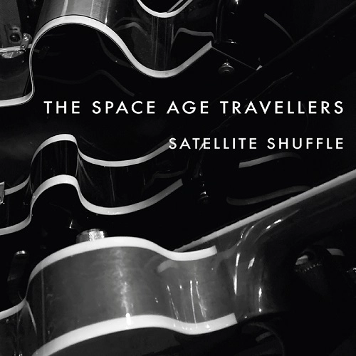 THE SPACE AGE TRAVELLERS / ザ・スペース・エイジ・トラヴェラーズ / サテライト･シャッフル / SATELLITE SHUFFLE
