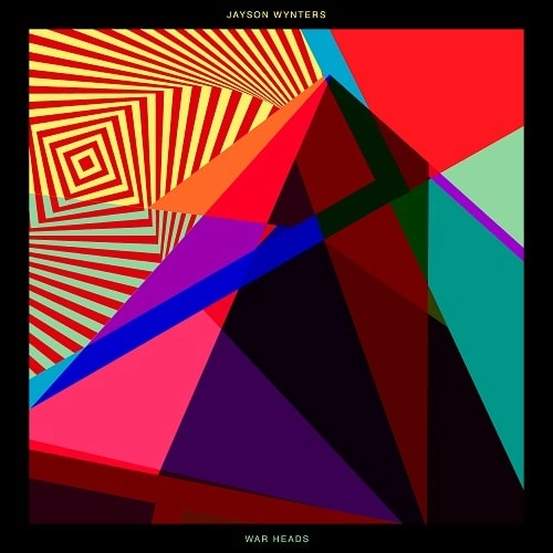 JAYSON WYNTERS / WARHEADS
