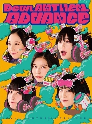 Devil ANTHEM. / ADVANCE（初回限定盤 CD+Blu-ray）