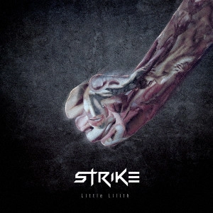 Little Lilith / STRIKE / STRIKE(初回限定盤 CD+DVD)