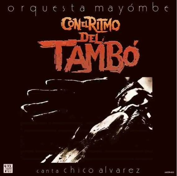 ORQUESTA MAYOMBE / オルケスタ・マヨンベ / CON RITMO DEL TAMBO