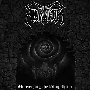 SLUGATHOR / UNLEASHING THE SLUGATHRON (LP)