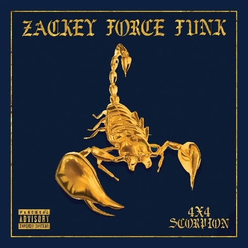 ZACKEY FORCE FUNK / ザッキー・フォース・ファンク / 4x4 SCORPION (MULTI-COLORED LP)