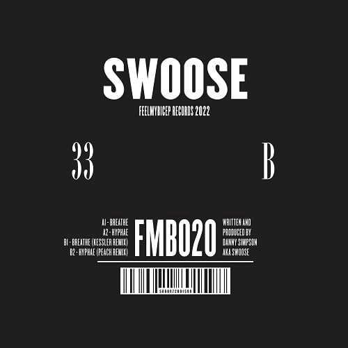 SWOOSE / BREATHE (KESSLER & PEACH REMIXES)